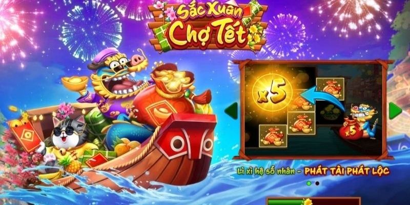 Bạn nên tham gia nổ hũ Sắc Xuân Chợ Tết để cảm nhận sự khác biệt